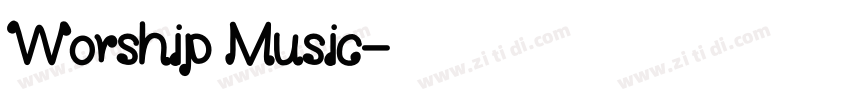 Worship Music字体转换